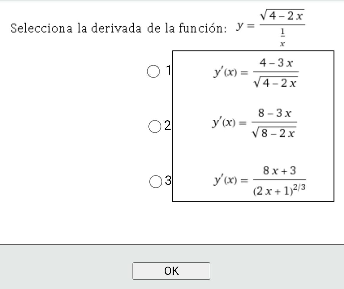 Selecciona la derivada de la función: y=frac sqrt(4-2x) 1/x 
OK