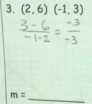 (2,6)(-1,3)
_
m=