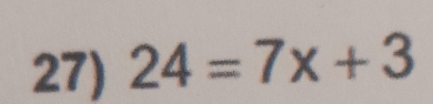 24=7x+3