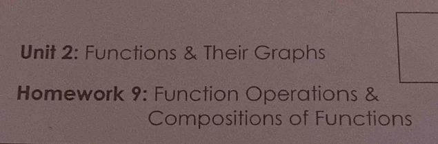 Solved: Functions & Their Graphs Homework 9: Function Operations ...
