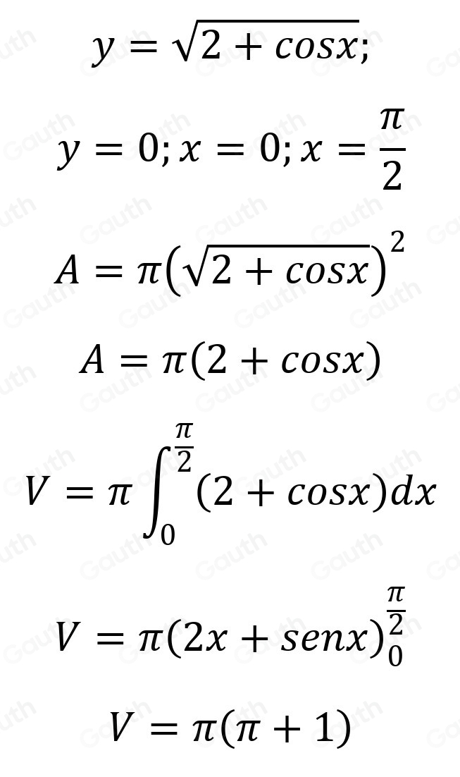 y=sqrt(2+cos x);
y=0; x=0; x= π /2 
A=π (sqrt(2+cos x))^2
A=π (2+cos x)
V=π ∈t _0^((frac π)2)(2+cos x)dx
V=π (2x+senx)_0^((frac π)2)
V=π (π +1)