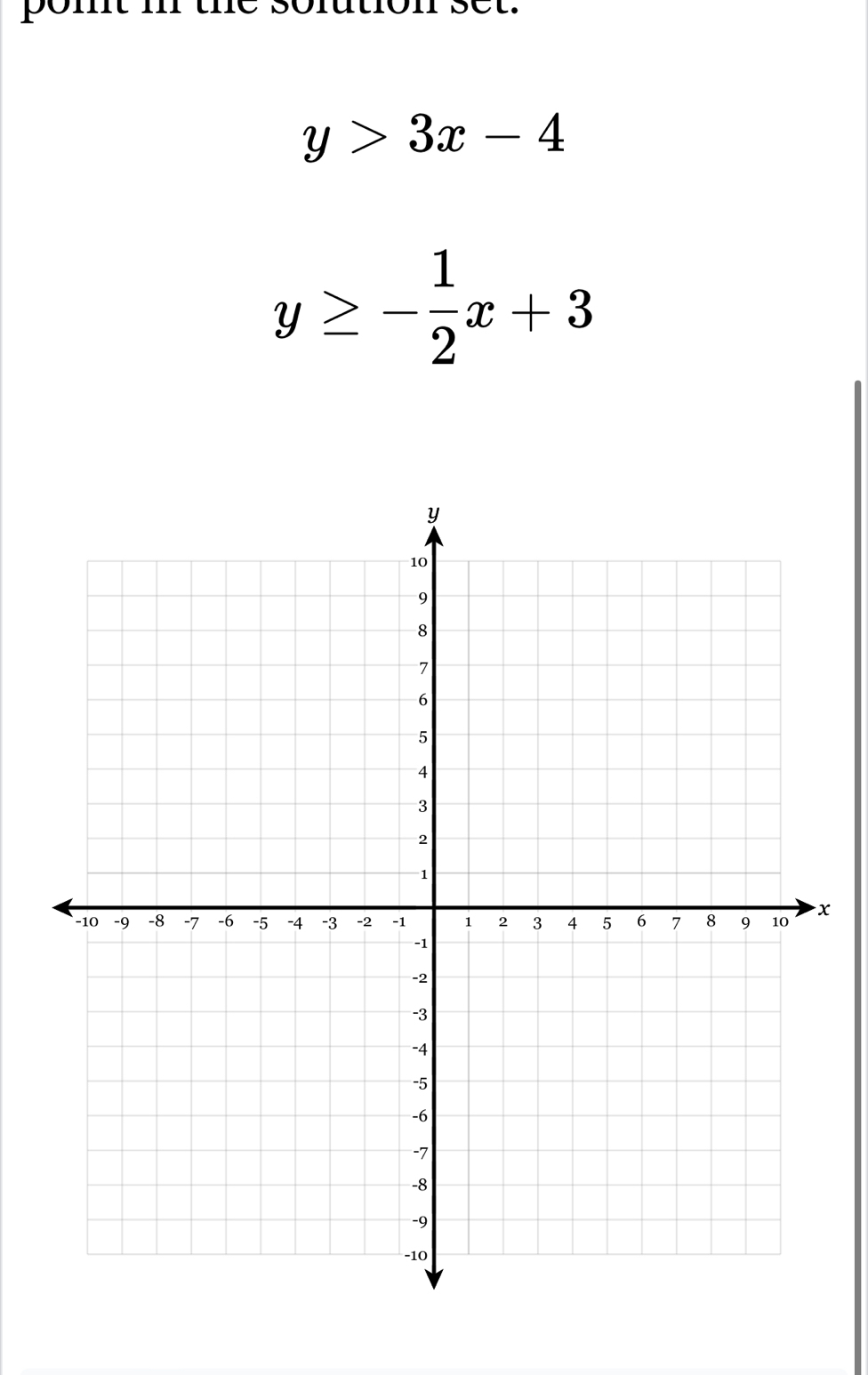 pom

y>3x-4
y≥ - 1/2 x+3
x