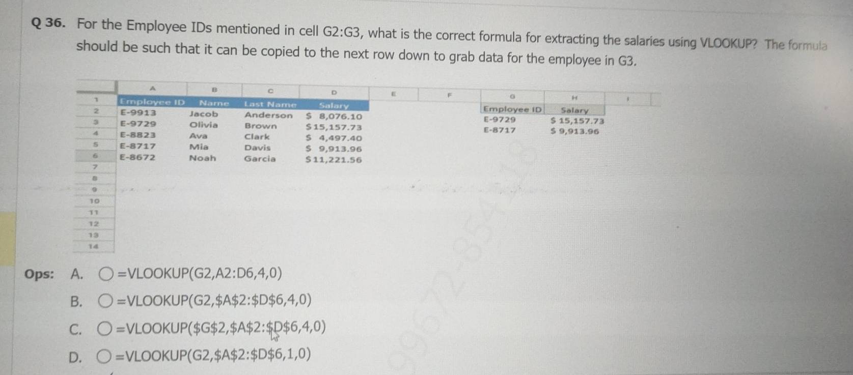 Solved: For the Employee IDs mentioned in cell G2:G3 , what is the ...
