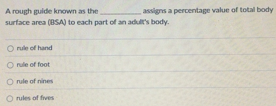 Solved: A rough guide known as the _assigns a percentage value of total ...