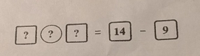 ???=14-9