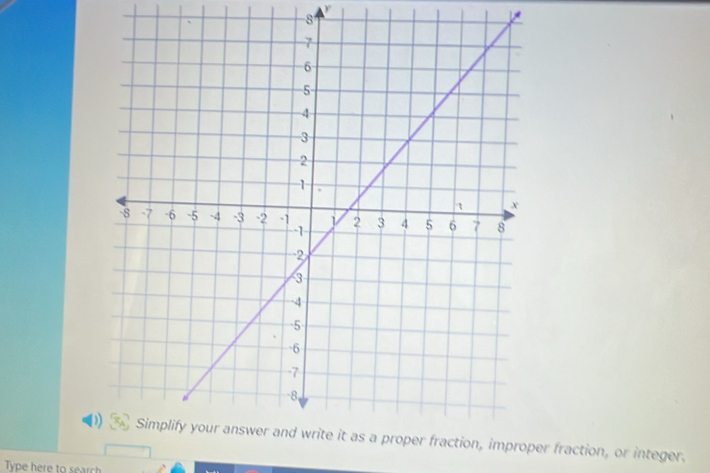 er fraction, or integer. 
Type here to search