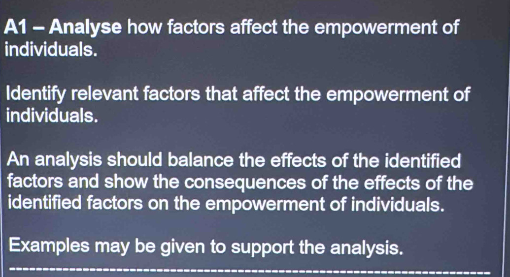 Solved: A1 - Analyse how factors affect the empowerment of individuals ...