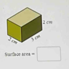 Surface area =□