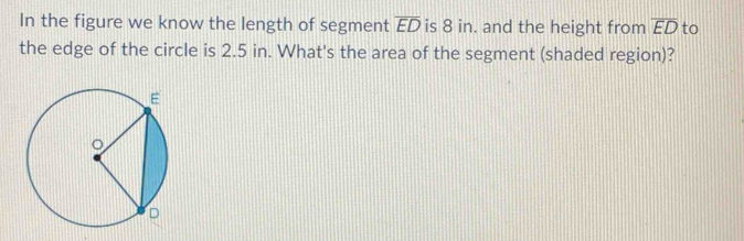 Solved: In the figure we know the length of segment overline ED is 8 in ...