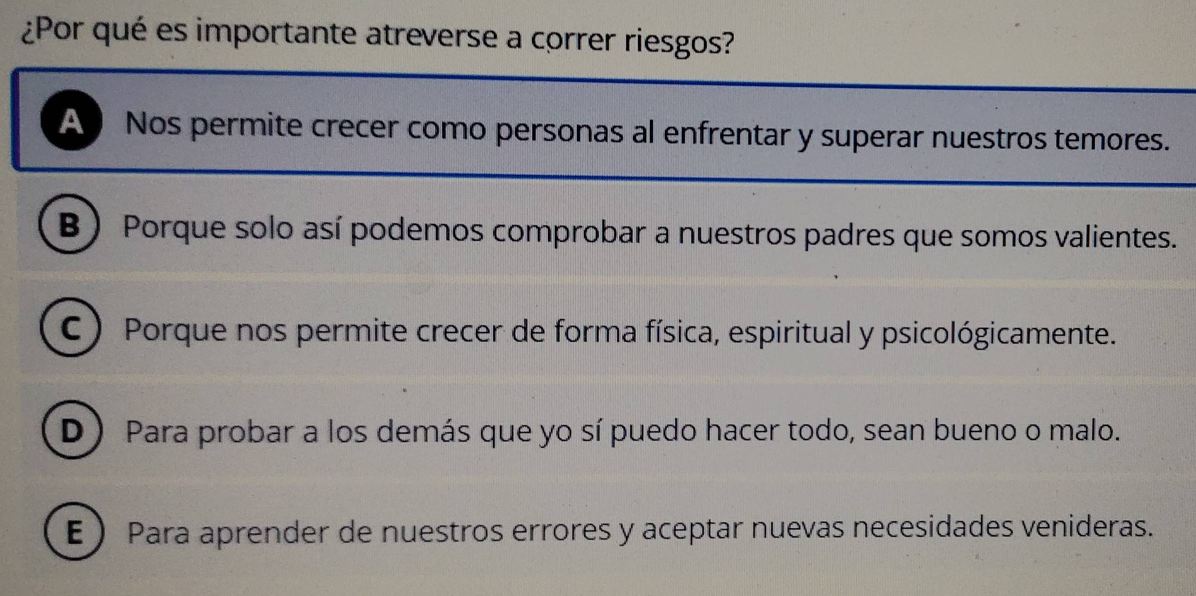 Resuelto:¿Por qué es importante atreverse a correr riesgos? A Nos ...