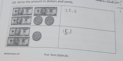 Write the amount in dollars and cents. 
_