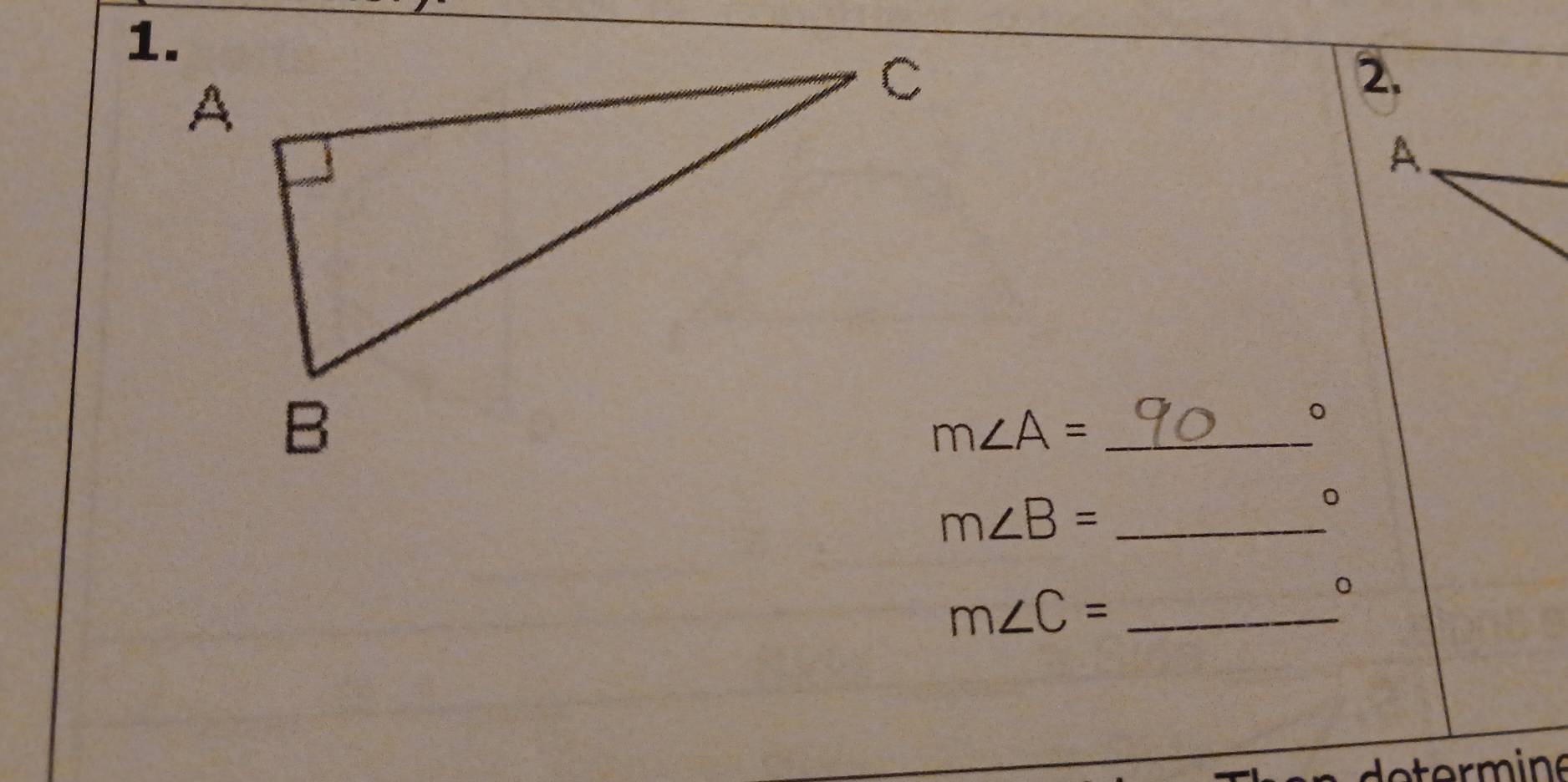 m∠ A= _ 
。
m∠ B= _ 
。 
_ m∠ C=
。 
determine