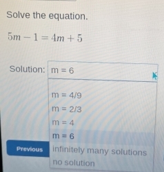 Solve the equation.
5m-1=4m+5