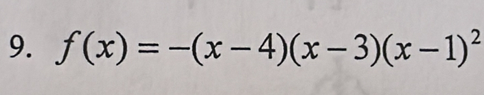 f(x)=-(x-4)(x-3)(x-1)^2