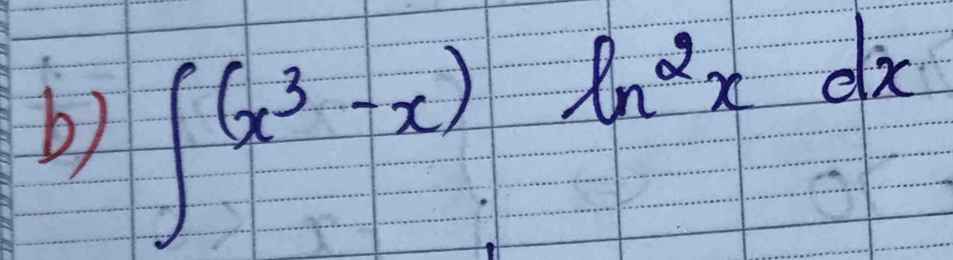 ∈t (x^3-x)ln^2xdx