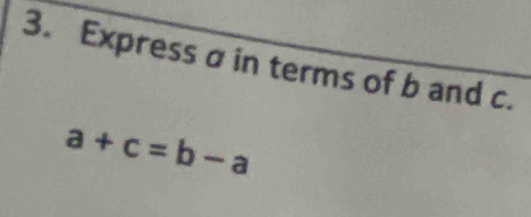 Express σ in terms of b and c.
a+c=b-a