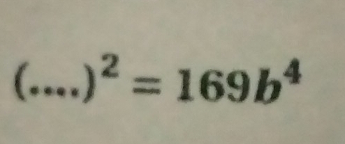 C_ )^2=169b^4