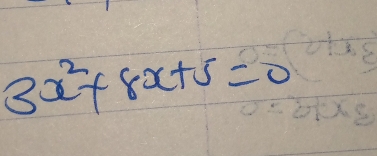 3x^2+8x+5=0