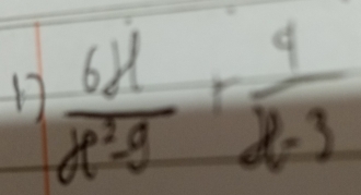  6d/d^2-9 + 4/d-3 