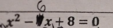 x^2- N x+8=0