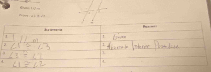 Given: I // m
Prove . ∠ 1≌ ∠ 2
4