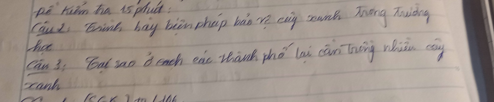 pé tuǎn ha is phut: 
Cauz. Enine bag binphep bàove cag soun Zōng Tuiòng 
ha 
cāu3; Cal rao each oàe tānh phǒ lai cān Twng whiàn cay 
sant