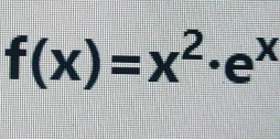 f(x)=x^2· e^x