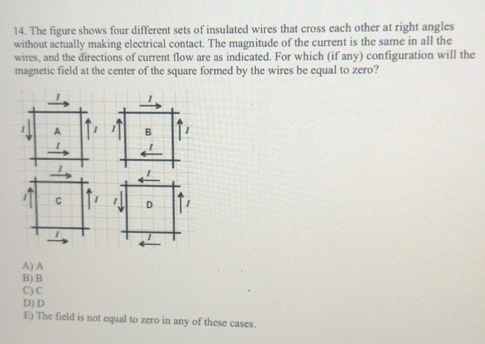 Solved: The figure shows four different sets of insulated wires that ...