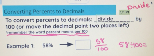 Solved: Converting Percents to Decimals 1/1 Pt To convert percents to ...