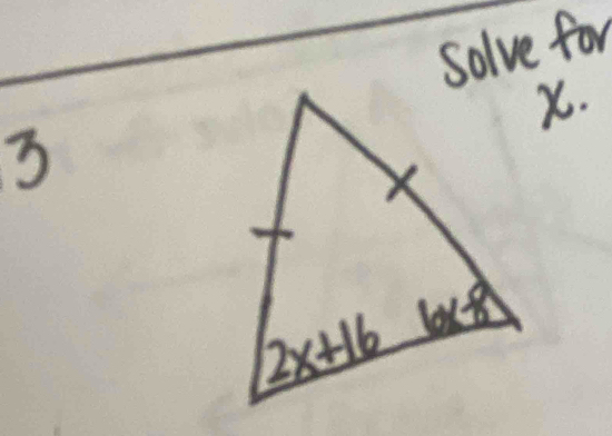 3solve for
X.