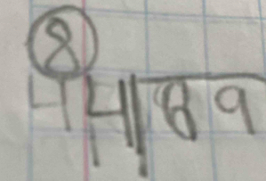 -1 beginarrayr 4encloselongdiv 89endarray frac 1a)^2-frac 1= 1/2 