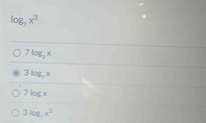 log _7x^3
7log _3x
3log _7x
7log x
3log _yx^3