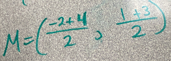 M=( (-2+4)/2 , (1+3)/2 )