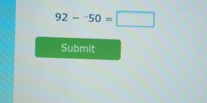 92--50=□
Submit