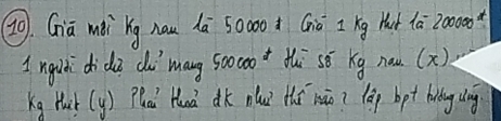 Giā mài Kg nau lā 50○00 + Gnǒ i xg Mut lā 200000''
1 ngulididà dù`mang 50ocoo + thì sō kg nau (x)
Kg Hut (y) Pla Hnà dk lu? thí nāo? lap bpt hving aáng