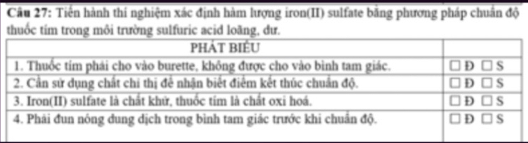 Tiền hành thi nghiệm xác định hàm lượng iron(II) sulfate bằng phương pháp chuẩn độ 
thuốc tím trong môi trường sulfuric acid loãng, dư.