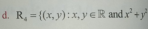 R_4= (x,y):x,y∈ R and x^2+y^2