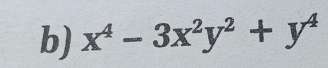 x^4-3x^2y^2+y^4