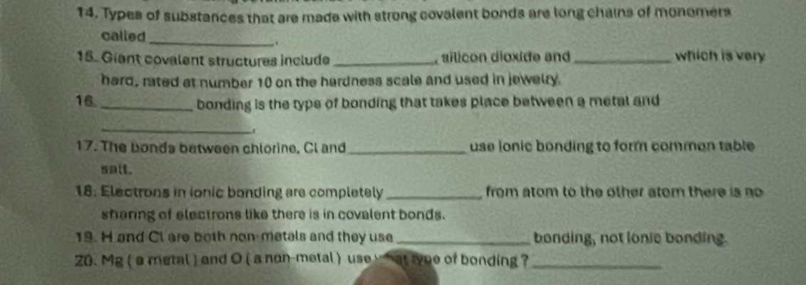 Solved: Types of substances that are made with strong covalent bonds ...