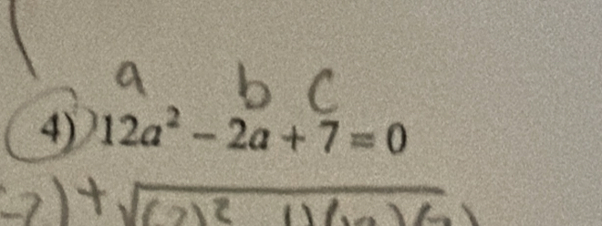 12a^2-2a+7=0