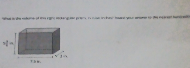 What is the volume of this right rectangular prism, in cubic inches? Round your answer to the nearest hundredt