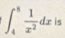 ∈t _4^(8frac 1)x^2dxis