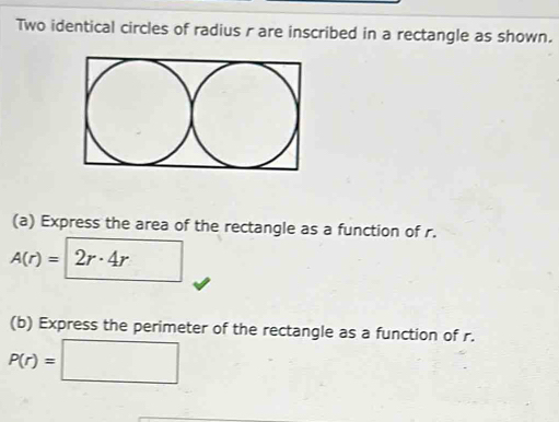 Solved: Two identical circles of radius r are inscribed in a rectangle ...