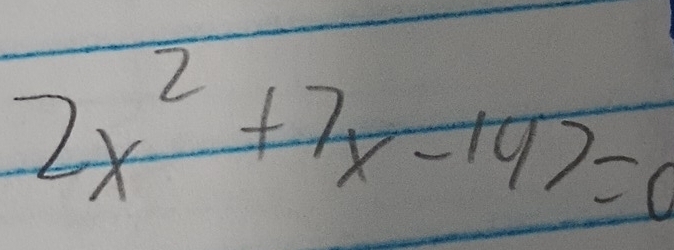 2x^2+7x-147=0