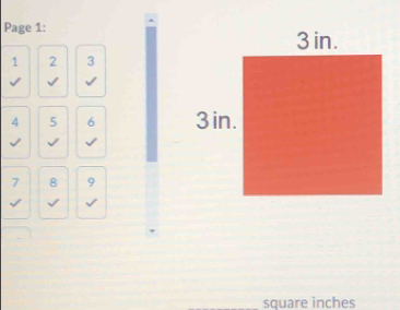 Page 1: 
1 2 3
√ √ 
4 5 6
√ √ √
7 8 9 
√ √ √ 
_ square inches