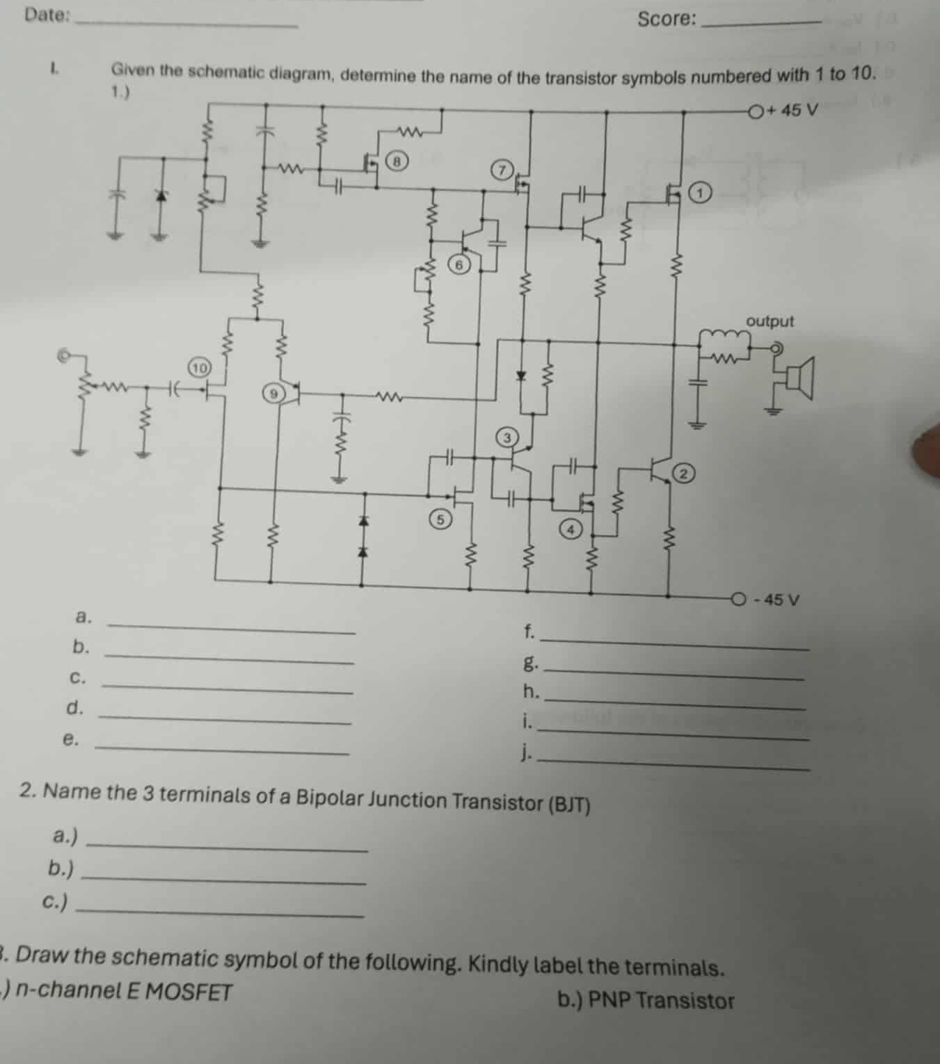 Solved: Date:_ Score:_ 1. Given the schematic diagram, determine the ...