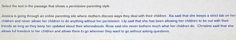 Solved: Select the text in the passage that shows a permissive ...