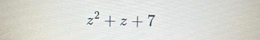 z^2+z+7