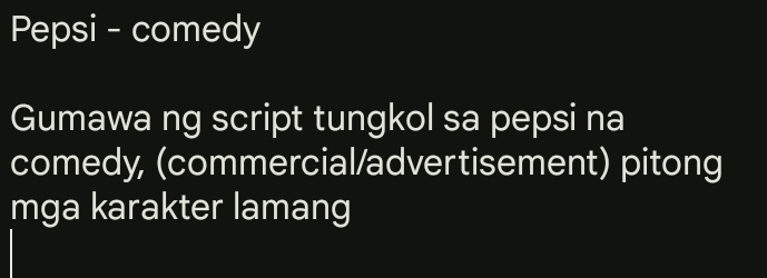 Solved: Pepsi - comedy Gumawa ng script tungkol sa pepsi na comedy ...