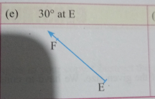 30° at E

F
E